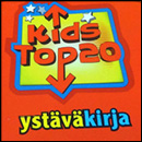 Kids Top20 Ystäväkirja (2006), toimittanut: Juhana Salakari